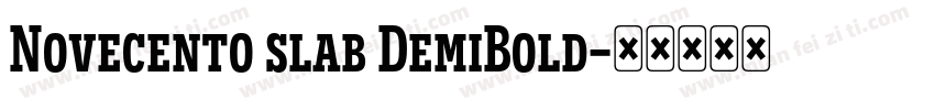 Novecento slab DemiBold字体转换